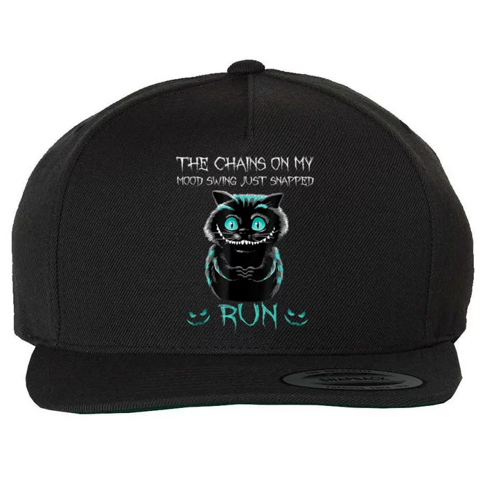 Creepy Cat Funny The Chains On My Mood Swing Just Snapped Wool Snapback Cap