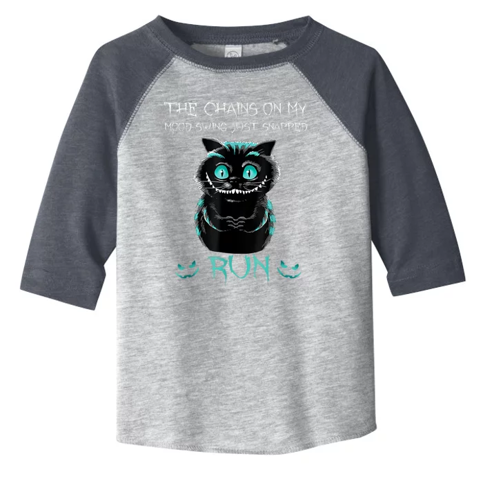 Creepy Cat Funny The Chains On My Mood Swing Just Snapped Toddler Fine Jersey T-Shirt