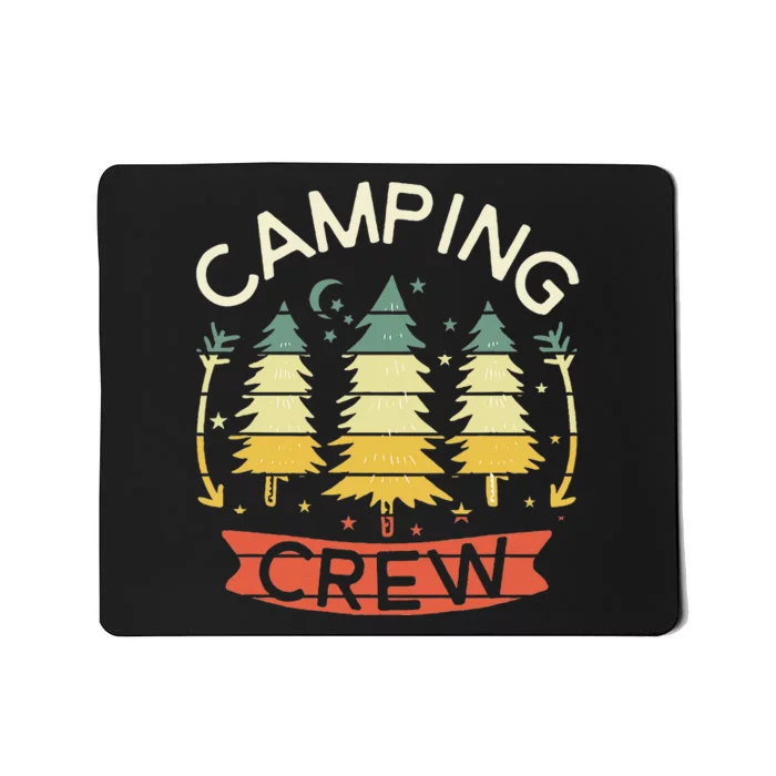 Camping Crew Family Camping For Family Matching Mousepad