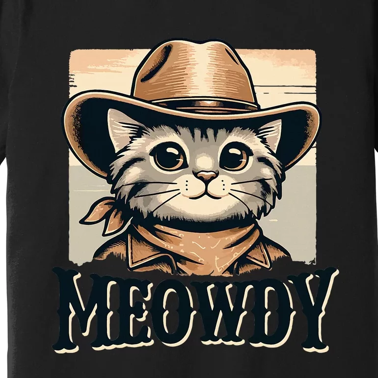 Cat Cowboy Funny Mashup Meowdy Western Country Music Cat Premium T-Shirt