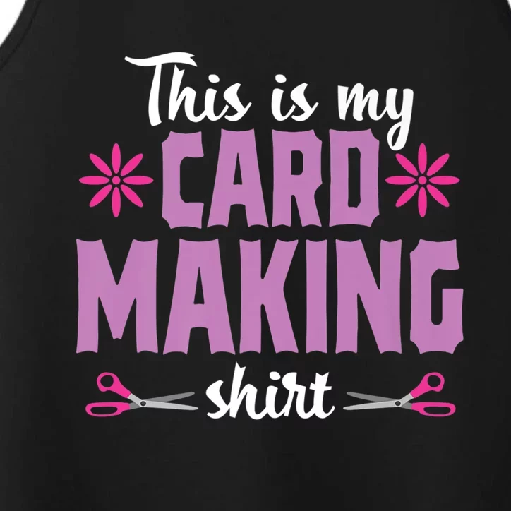 Cardmaking Crafting Funny Hobby Scrapbooking Gift Performance Tank