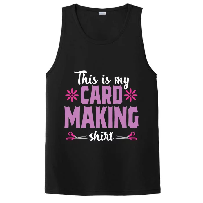 Cardmaking Crafting Funny Hobby Scrapbooking Gift Performance Tank