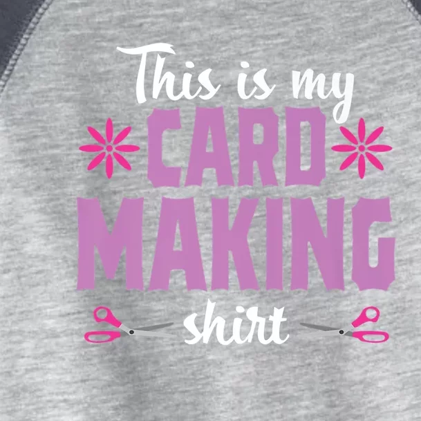 Cardmaking Crafting Funny Hobby Scrapbooking Gift Toddler Fine Jersey T-Shirt