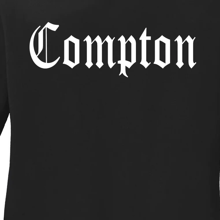 Compton California Gangsta Rap Ladies Long Sleeve Shirt