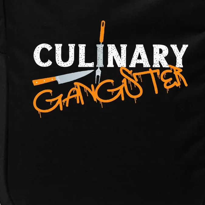 Cooking Cook Gangster Kitchen Chef Culinary Gangster Impact Tech Backpack