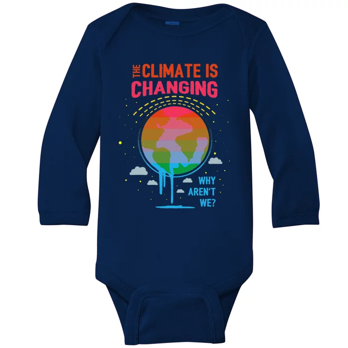 Climate Change Global Warming Awareness Earth Day Gift Baby Long Sleeve Bodysuit