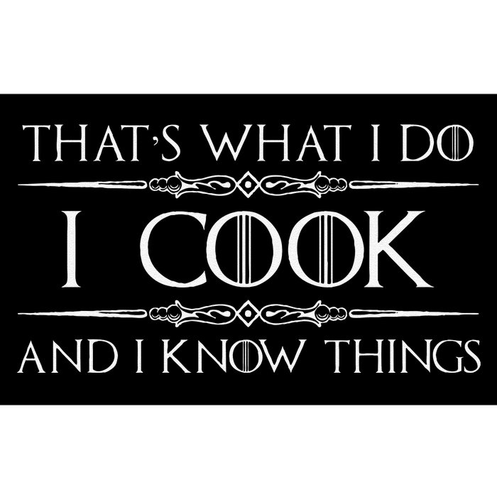 Chef & Cook Gifts I Cook & I Know Things Funny Cooking Bumper Sticker