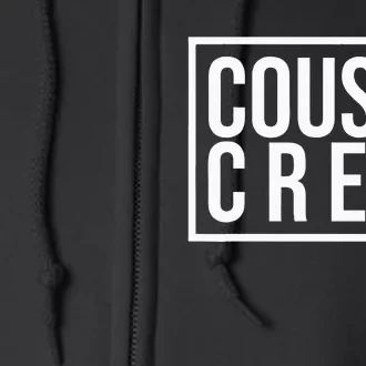 Cousin Crew Girl Funny Gift Full Zip Hoodie