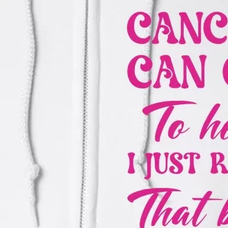 Cancer Can Go To Hell I Just Rang That Bell Breast Cancer Full Zip Hoodie