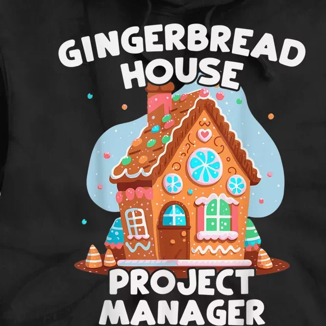 Cute Christmas Gingerbread House Project Manager Tie Dye Hoodie