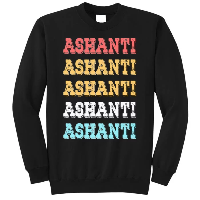 Cute Custom Gift Ashanti Name Personalized Sweatshirt