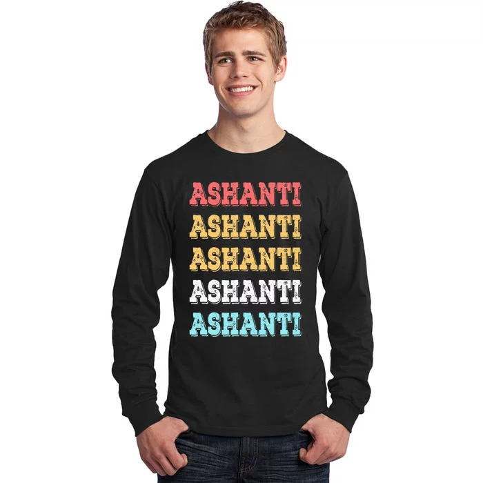 Cute Custom Gift Ashanti Name Personalized Tall Long Sleeve T-Shirt