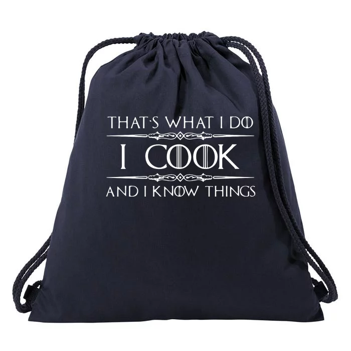 Chef & Cook Gifts I Cook & I Know Things Funny Cooking Drawstring Bag