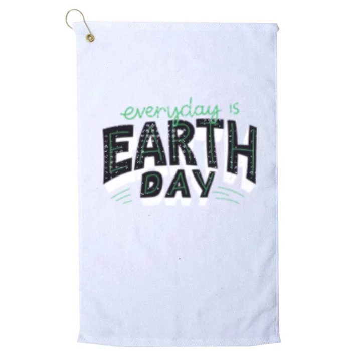 Climate Change Global Warming Everyday Is Earth Day Gift Platinum Collection Golf Towel