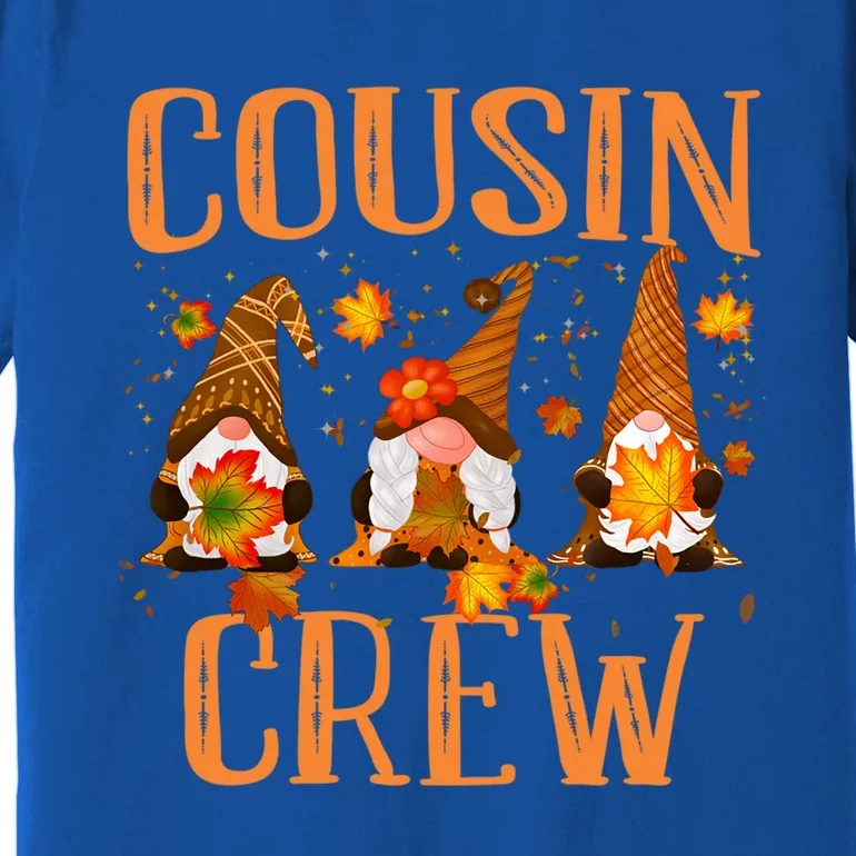 Cousin Crew Gnomes Thanksgiving Pumkin Autumn Fall Lover Gift Premium T-Shirt