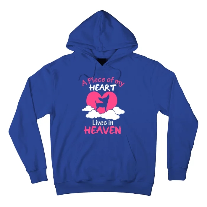 Chihuahua Cool Gift A Piece Of My Heart In Heaven Gift Hoodie