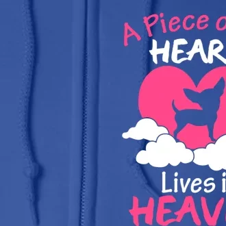 Chihuahua Cool Gift A Piece Of My Heart In Heaven Gift Full Zip Hoodie