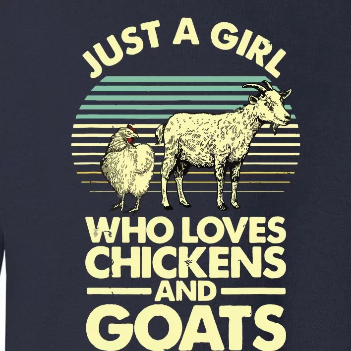 Cool Chicken Goat For Women Girl Chicken Farmer Goat Lovers Toddler Sweatshirt