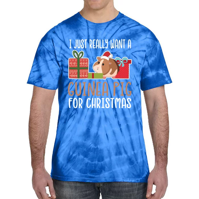 Cute Christmas Guinea Pig Owner I Want A Guinea Pig Gift Tie-Dye T-Shirt