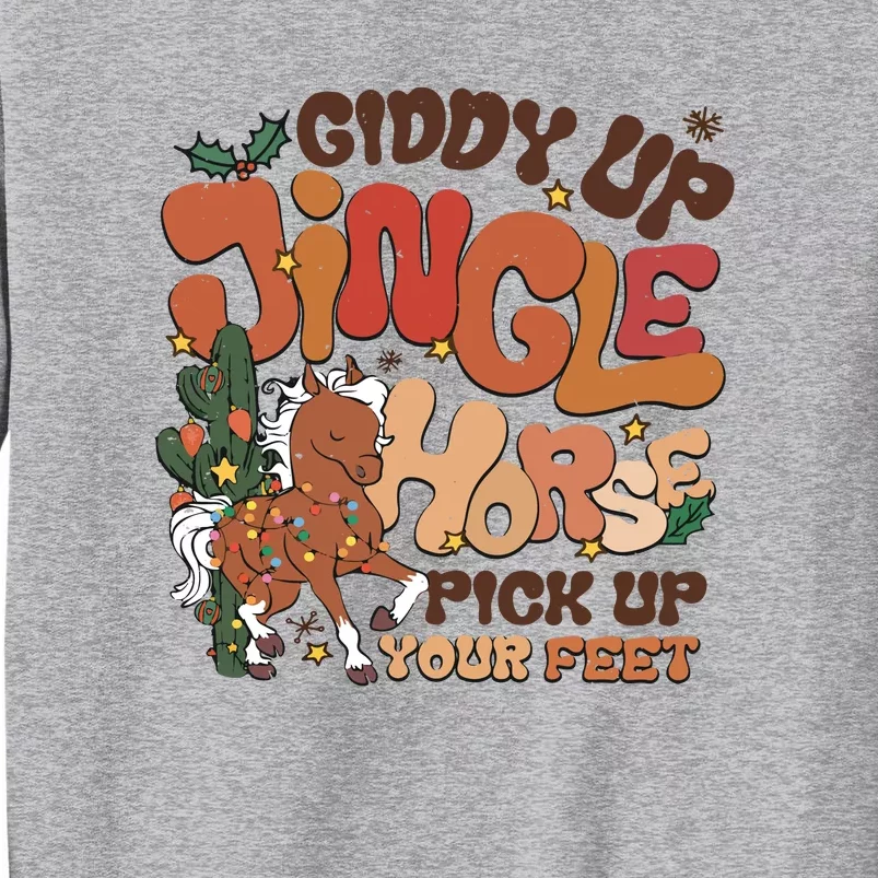 Cowboy Christmas Giddy Up Jingle Horse Pick Up Your Feet Howdy Tall Sweatshirt