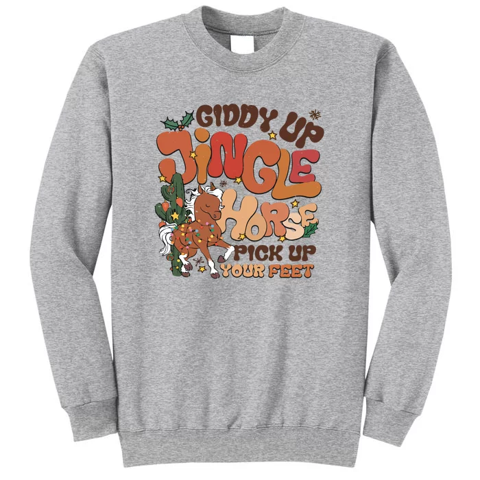 Cowboy Christmas Giddy Up Jingle Horse Pick Up Your Feet Howdy Tall Sweatshirt