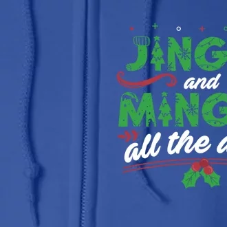 Christmas Cute Gift Jingle Mingle All The Way Christmas Gift Full Zip Hoodie