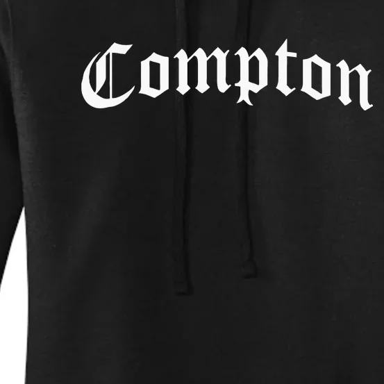 Compton California Gangsta Rap Women's Pullover Hoodie