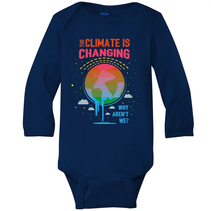 Climate Change Global Warming Awareness Earth Day Gift Baby Long Sleeve Bodysuit