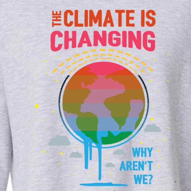 Climate Change Global Warming Awareness Earth Day Gift Cropped Pullover Crew