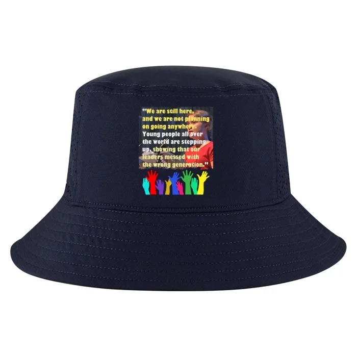 Climate Change Global Warming Awareness Gretas Movet Gift Cool Comfort Performance Bucket Hat