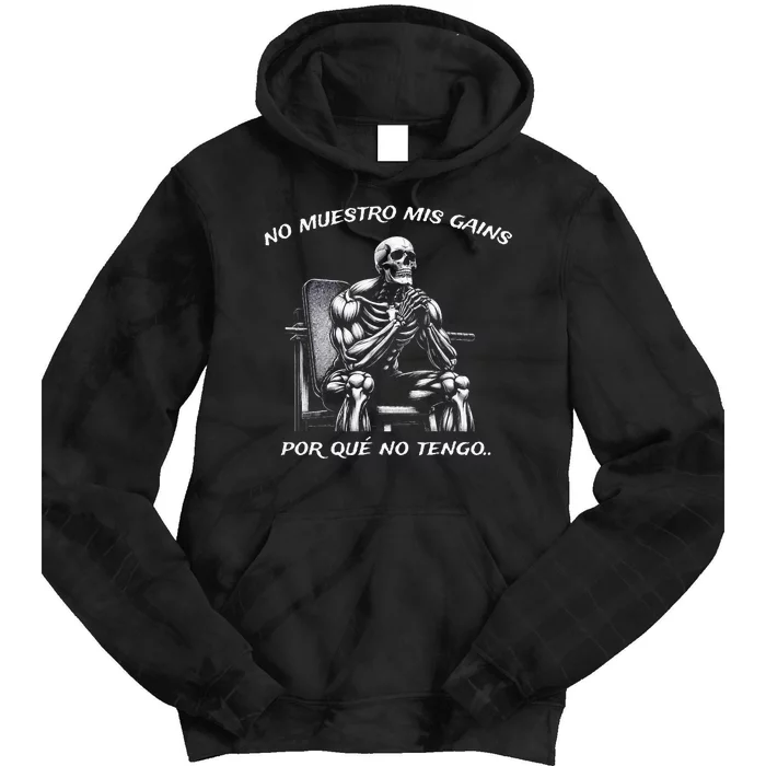 Calacas Chidas Gym Mexican Sayings Tie Dye Hoodie