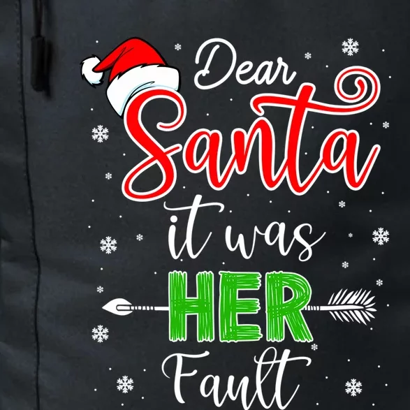 Christmas Couples Gift Dear Santa It Was Her Fault Gift Daily Commute Backpack