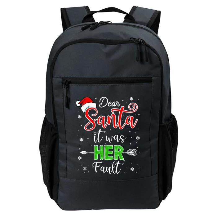 Christmas Couples Gift Dear Santa It Was Her Fault Gift Daily Commute Backpack