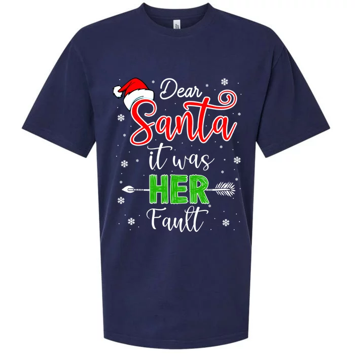 Christmas Couples Gift Dear Santa It Was Her Fault Gift Sueded Cloud Jersey T-Shirt