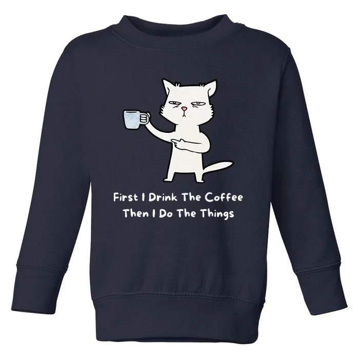 Cute Cat Gift For Kitten Lovers Funny Cat Drink Coffee Toddler Sweatshirt