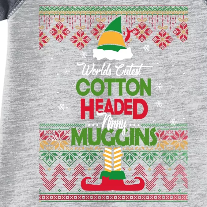 Cutest Cotton Headed Ninny Muggins Funny Christmas Elf Infant Baby Jersey Bodysuit