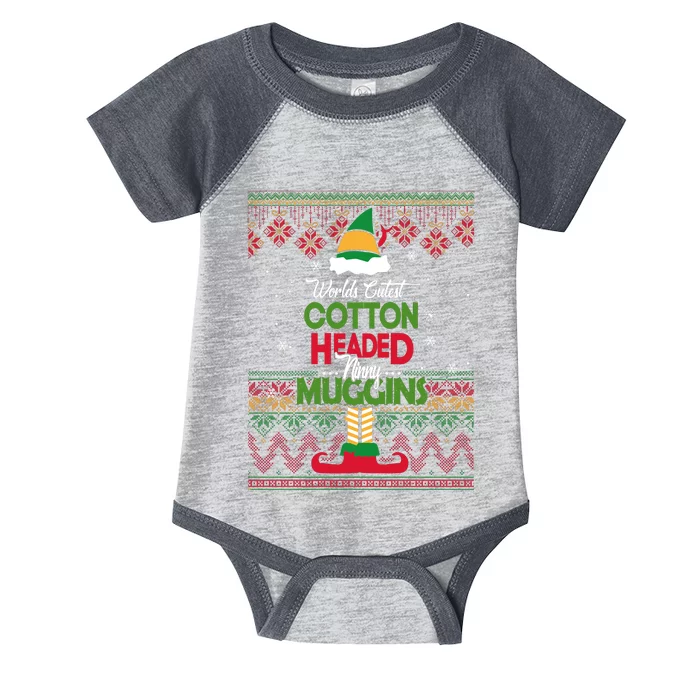 Cutest Cotton Headed Ninny Muggins Funny Christmas Elf Infant Baby Jersey Bodysuit