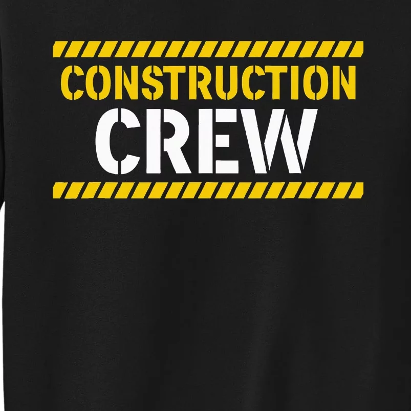 Construction Crew & Highway Worker Tall Sweatshirt