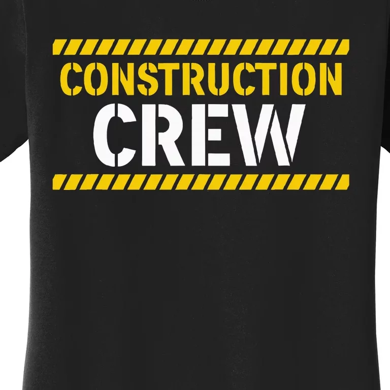 Construction Crew & Highway Worker Women's T-Shirt