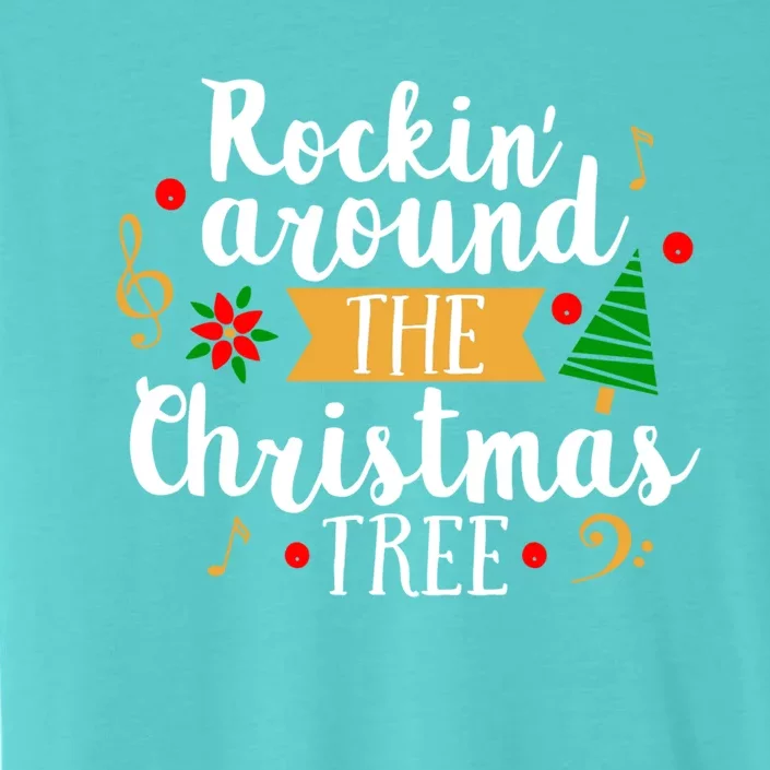 Christmas Carol Holiday Rockin Around The Christmas Tree Gift ChromaSoft Performance T-Shirt