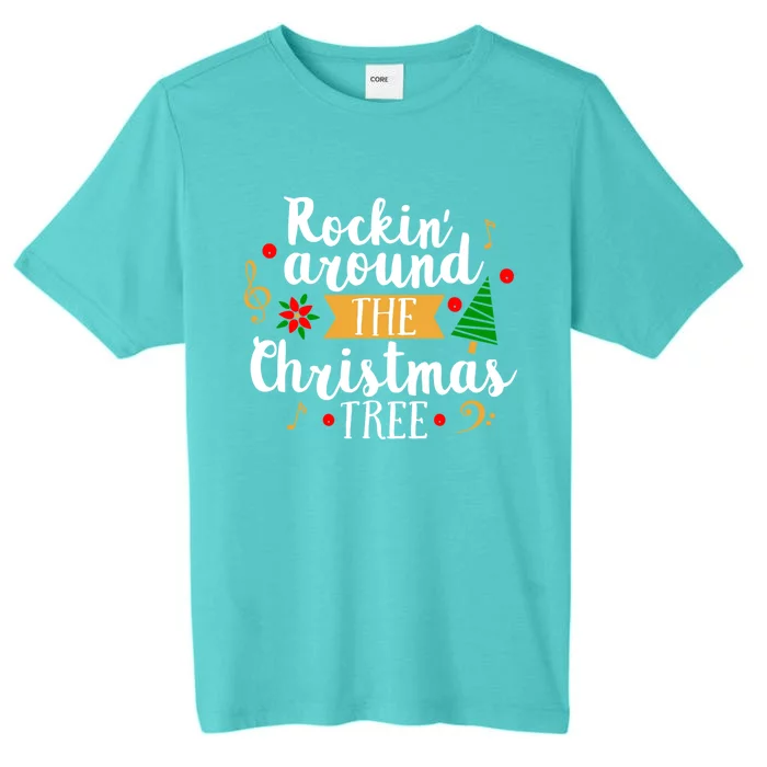 Christmas Carol Holiday Rockin Around The Christmas Tree Gift ChromaSoft Performance T-Shirt