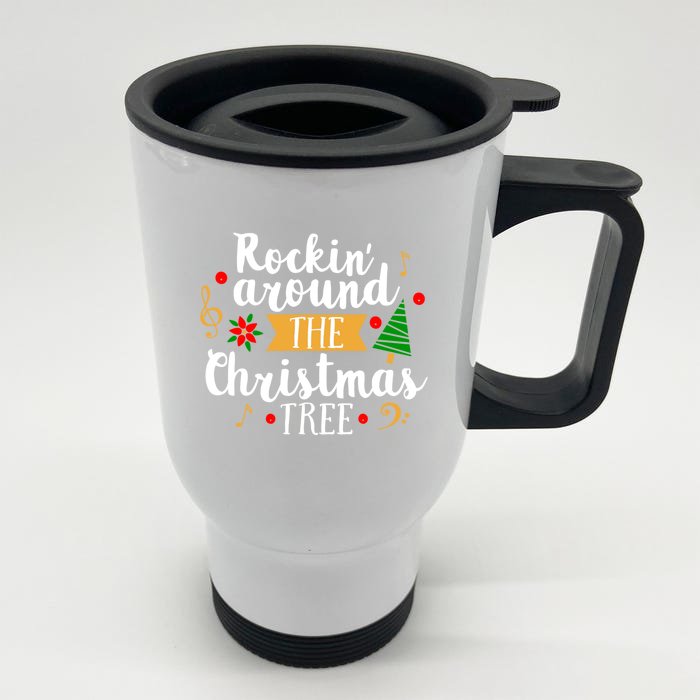 Christmas Carol Holiday Rockin Around The Christmas Tree Gift Front & Back Stainless Steel Travel Mug