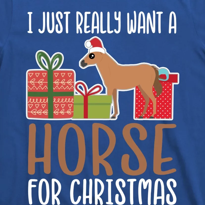 Cute Christmas Horse I Want A Horse Funny Gift T-Shirt