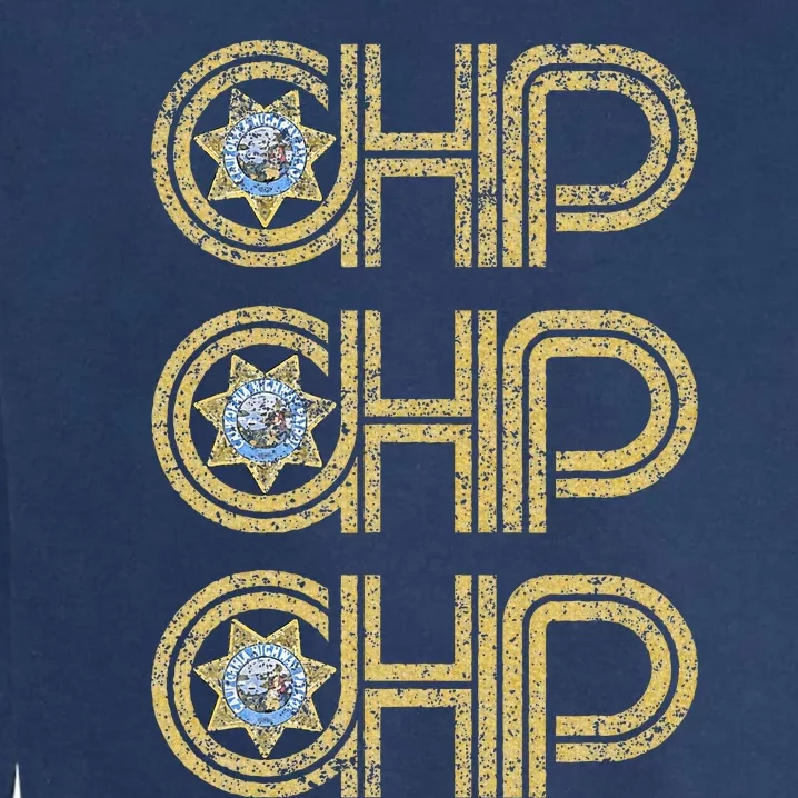 Chp California Highway Patrol Ca Police Law Enforcement Garment-Dyed Sweatshirt