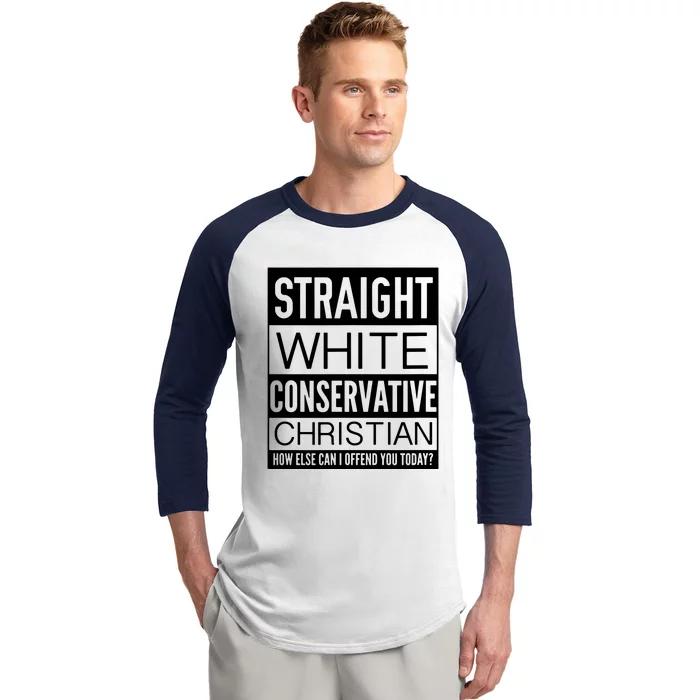 Conservative Christian How Can I Offend You Today Baseball Sleeve Shirt