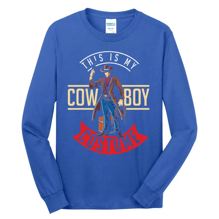 Cowboy Costume Halloween Western Gift Idea Cowboy Tall Long Sleeve T-Shirt