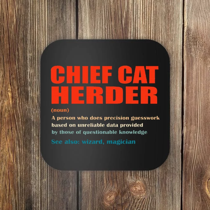 Chief Cat Herder Definition Wizard Magician Coaster