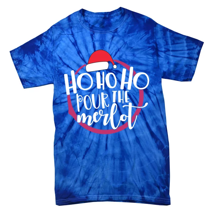 Christmas Costume Ho Ho Ho Pour The Merlot Xmas Cool Gift Tie-Dye T-Shirt