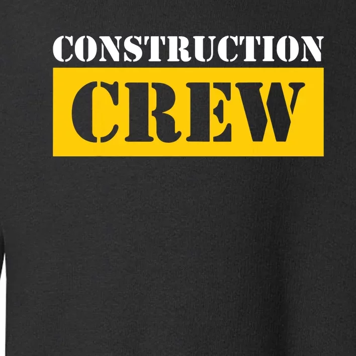 Construction Crew Highway Worker Toddler Sweatshirt