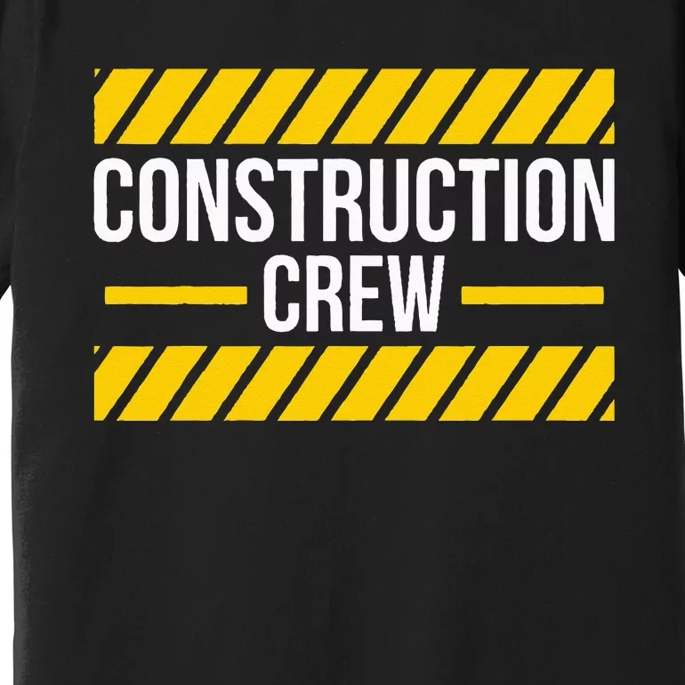 Construction Crew & Highway Worker Premium T-Shirt